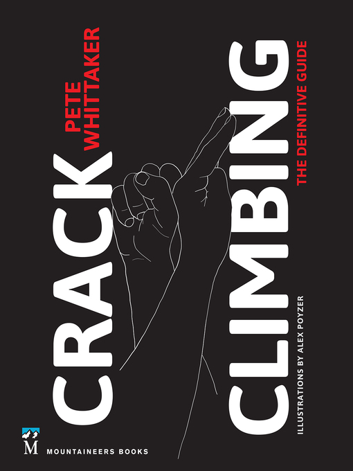 Title details for Crack Climbing by Pete Whittaker - Wait list